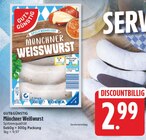 Münchner Weißwurst von GUT&GÜNSTIG für 2,99 € bei EDEKA im Angebot Münchner Weißwurst von GUT&GÜNSTIG im aktuellen EDEKA Prospekt