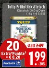 EDEKA Pulheim - Frühstücksfleisch Angebot im Prospekt Frühstücksfleisch bei EDEKA im Pulheim Prospekt für 1,99 €