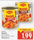 Ravioli in Tomatensauce von Maggi für 1,99 € bei E center im Angebot Ravioli in Tomatensauce von Maggi im aktuellen E center Prospekt