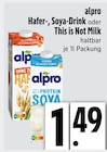 Hafer-Drink oder Soya-Drink oder This is Not Milk bei EDEKA im Zorneding Prospekt für 1,49 €