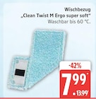 Clean Twist M Ergo super soft im Marktkauf Prospekt Clean Twist M Ergo super soft von im aktuellen Marktkauf Prospekt für 7,99 €