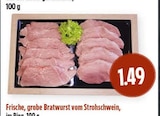 Frische, grobe Bratwurst vom Strohschwein bei EDEKA im Lollar Prospekt für 1,49 €