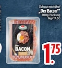 Der Bacon im EDEKA Prospekt Der Bacon von Schwarzwaldhof im aktuellen EDEKA Prospekt für 1,75 €