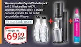 Wassersprudler Crystal Vorteilspack im Angebot bei GLOBUS in Plauen Wassersprudler Crystal Vorteilspack Angebote von sodastream bei GLOBUS Plauen für 69,99 €