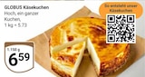 Käsekuchen Angebote von Globus bei GLOBUS Bochum für 6,59 €