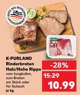 Aktuelles Rinderbraten Hals/Hohe Rippe Angebot bei Kaufland in Ulm ab 10,99 €