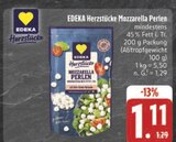 Mozzarella Perlen Angebote von EDEKA Herzstücke bei E center Erlangen für 1,11 €