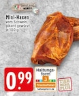 Aktuelle Schweinefleisch Angebote bei EDEKA in Krefeld Aktuelles Mini-Haxen Angebot bei EDEKA in Krefeld ab 0,99 €