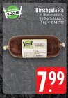 Hirschgulasch in Bratensauce Angebote von EDEKA Küche bei EDEKA Mönchengladbach für 7,99 €