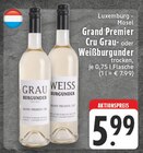 Grau Burgunder bei EDEKA im Prospekt "" für 5,99 €