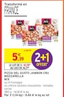 Pizza del gusto jambon cru mozzarella - Mix en promo chez Intermarché Saint-Denis à 10,78 €