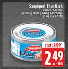 EDEKA - Thunfisch Angebot im Prospekt Thunfisch bei EDEKA im Prospekt "" für 2,49 €