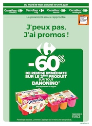 Prospectus Carrefour Proximité à Briançon, "J’peux pas, J’ai promos !", 11 pages, 19/03/2024 - 01/04/2024