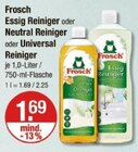 Essig Reiniger oder Neutral oder Universal Reiniger Angebote von Frosch bei V-Markt Regensburg für 1,69 €