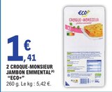 Promo 2 croque-monsieur jambon emmental à 1,41 € dans le catalogue E.Leclerc à Bressuire