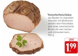Holzofenfleischkäse bei E center im Lautertal Prospekt für 1,99 €
