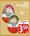 Überraschung Maxi bei EDEKA im Bayrischzell Prospekt für 3,59 €