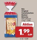Butter-Brioche im Angebot bei famila Nordwest in Lingen Butter-Brioche Angebote von Ibis bei famila Nordwest Lingen für 1,99 €