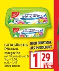 Aktuelles Pflanzenmargarine Angebot bei EDEKA in Berlin ab 1,29 €