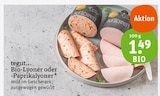 Bio-Lyoner oder Paprikalyoner bei tegut im Prospekt "" für 1,49 €