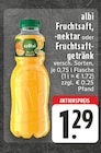 EDEKA Wadersloh - Fruchtsaft, -nektar oder Fruchtsaftgetränk Angebot im Prospekt Fruchtsaft, -nektar oder Fruchtsaftgetränk bei EDEKA im Wadersloh Prospekt für 1,29 €