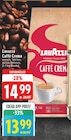 Caffè Crema im Angebot bei E center in Moers Caffè Crema Angebote von Lavazza bei E center Moers für 13,99 €
