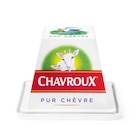 Fromage de chèvre - CHAVROUX en promo chez Carrefour Pau à 2,29 €