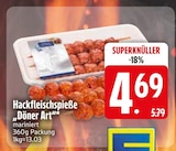 Hackfleischspieße „Döner Art“ im Angebot bei EDEKA in Heidenheim Hackfleischspieße „Döner Art“ Angebote bei EDEKA Heidenheim für 4,69 €