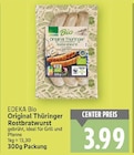 Original Thüringer Rostbratwurst von EDEKA Bio im aktuellen E center Prospekt