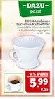 Porzellan-Kaffeefilter Angebote von EDEKA zuhause bei Marktkauf Schweinfurt für 6,99 €