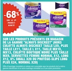 Promo -68% sur le 2ème produit acheté sur les produits présents en magasin de la gamme "always discreet" à  dans le catalogue E.Leclerc à Lexy