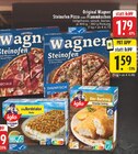 Steinofen Pizza oder Flammkuchen Angebote von Original Wagner bei E center Aachen für 1,59 €