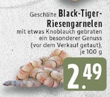 Black-Tiger-Riesengarnelen im Angebot bei E center in Kamp-Lintfort Black-Tiger-Riesengarnelen Angebote bei E center Kamp-Lintfort für 2,49 €