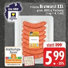 Aktuelles Frische Bratwurst XXL Angebot bei EDEKA in Osnabrück ab 5,99 €