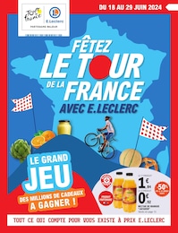 Prospectus Supermarchés de E.Leclerc à Lau-Balagnas: "Fêtez le tour de France avec E.Leclerc", 52 pages, 18/06/2024 - 29/06/2024