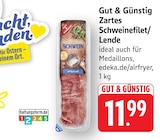 Zartes Schweinefilet/Lende bei EDEKA im Prospekt "" für 11,99 €