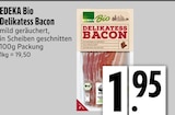 Delikatess Bacon bei E xpress im München Prospekt für 1,95 €