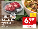 Aktuelles Beinscheiben vom Rind Angebot bei Netto Marken-Discount in Mainz ab 6,99 €