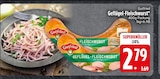 Geflügel-Fleischwurst im EDEKA Prospekt Geflügel-Fleischwurst von Gutfried im aktuellen EDEKA Prospekt für 2,79 €