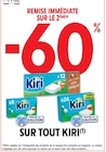 Intermarché Gaillac - Promo -60% de remise immédiate sur le 2ème sur tout Kiri Promo -60% de remise immédiate sur le 2ème sur tout Kiri à dans le catalogue Intermarché à Gaillac