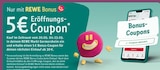 5€ Eröffnungs-Coupon im aktuellen Prospekt bei REWE in Germersheim