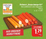 Aktuelles Mettwurst 'Braunschweiger Art' Angebot bei Marktkauf in Nürnberg ab 1,29 €