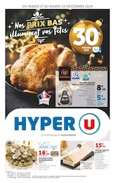 Prospectus Hyper U "Nos PRIX BAS illuminent vos fêtes", 40 pages, 17/12/2024 - 24/12/2024