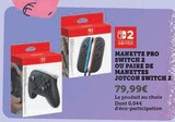 Manette pro switch 2 ou paire de manettes joycon switch 2 - Hyper U à Caen Manette pro switch 2 ou paire de manettes joycon switch 2 en promo chez Hyper U Caen à 79,99 €