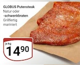 Putensteak Angebote von GLOBUS bei GLOBUS Neunkirchen für 14,90 €