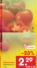 Rispentomaten im Angebot bei Netto Marken-Discount in Celle Rispentomaten Angebote bei Netto Marken-Discount Celle für 2,29 €