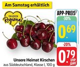Aktuelles Unsere Heimat Kirschen Angebot bei EDEKA in Mannheim ab 0,69 €