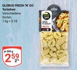 Aktuelle Nudeln Angebote bei GLOBUS in Bochum Aktuelles Tortelloni Angebot bei GLOBUS in Bochum ab 2,59 €