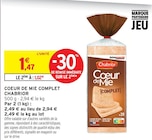 Coeur de mie complet à Intermarché Super dans Vieillevigne Coeur de mie complet à Intermarché Super dans Vieillevigne