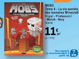 MOBS Tome 4 - La vie secrète des monstres Minecraft Frigiel-Piratesourcil-Waltch-Novy - Glénat dans le catalogue E.Leclerc